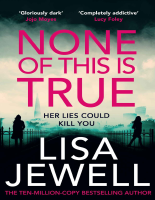 15. NONE OF THIS IS TRUE by Lisa Jewell.pdf